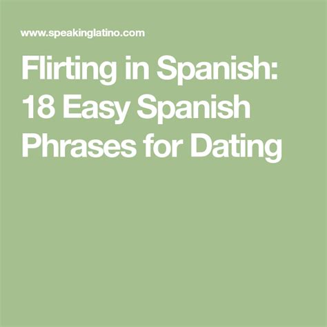 Flirting In Spanish 18 Easy Spanish Phrases For Dating Flirty