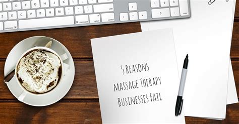 Don’t Do This 5 Reasons Massage Therapy Businesses Fail