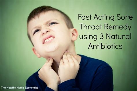fast acting sore throat remedy using natural antibiotics the