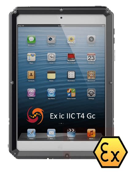 explosion proof atex zone  intrinsically safe ipad mini  atexxo manufacturing