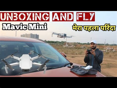 dji mavic mini unboxing dji movic mini review hindi dji movic mini drone shots
