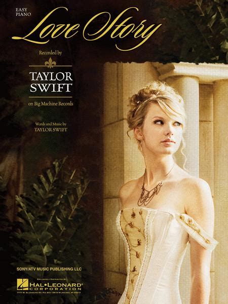 Love Story By Taylor Swift Sheet Music For Piano
