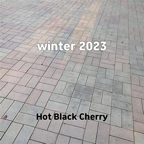 Winter 2023 By Hot Black Cherry On Amazon Music Unlimited