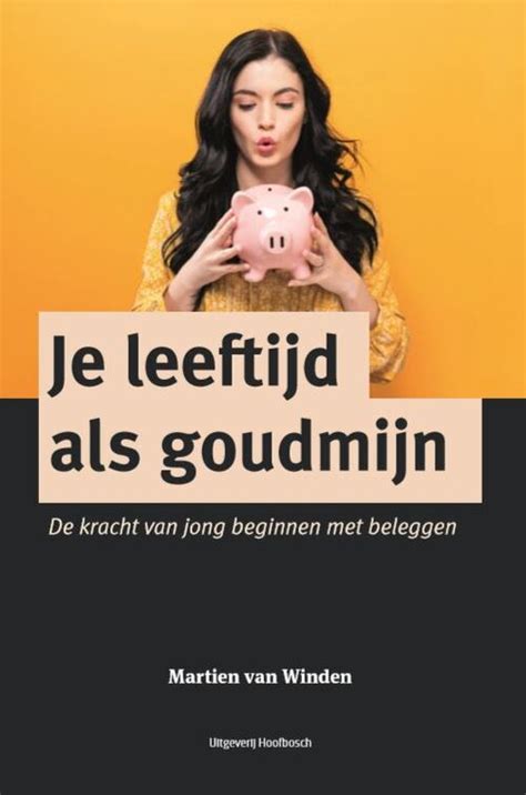 je leeftijd als goudmijn martien van winden boek  bruna