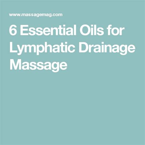 essential oils  lymphatic drainage massage lymphatic drainage