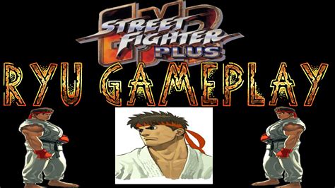 Street Street Fighter Ex2 Plus Ryu Gameplay Youtube