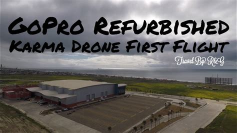gopro refurbished karma drone  flight youtube