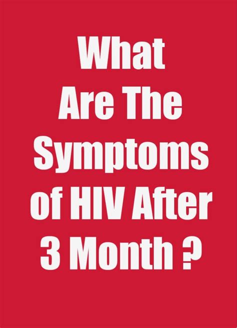 complete list of hiv symptoms after 3 months public health