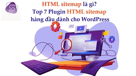 html sitemap la gi top  plugin html sitemap hang dau danh cho wordpress