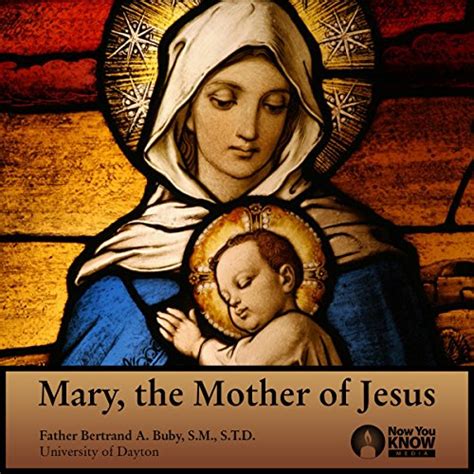 mary the mother of jesus audiobook by fr bertrand a buby smstd