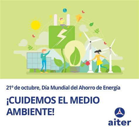 21 de octubre día mundial del ahorro de energía aiter