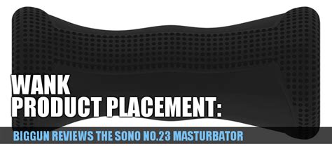Biggun Reviews The Sono No 23 Stroker After Frotting With A Wank Mate