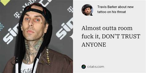 Travis Barker About New Tattoo On His Throat Citatis News