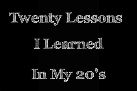 twenty lessons  learned