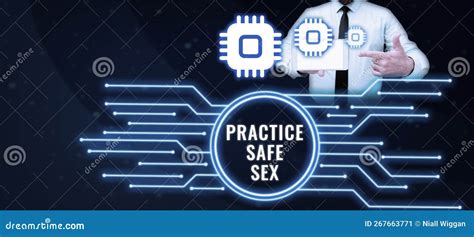 text sign showing practice safe sex business approach intercourse in