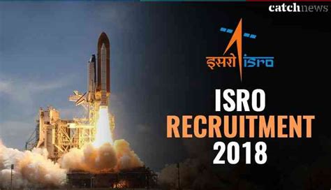 isro recruitment  application process started   posts  scientists  engineers