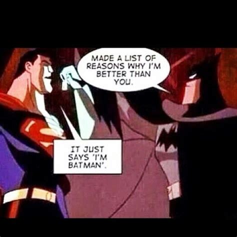 best reason batman and superman im batman batman vs superman