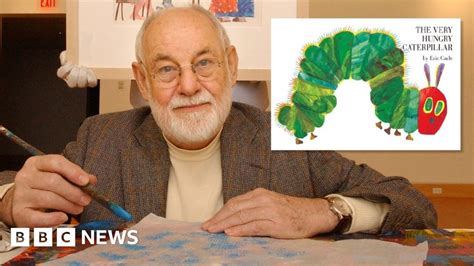 eric carle  hungry caterpillar author dies aged