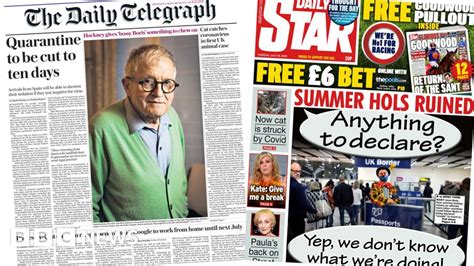 newspaper headlines holiday chaos  plan  cut quarantine bbc
