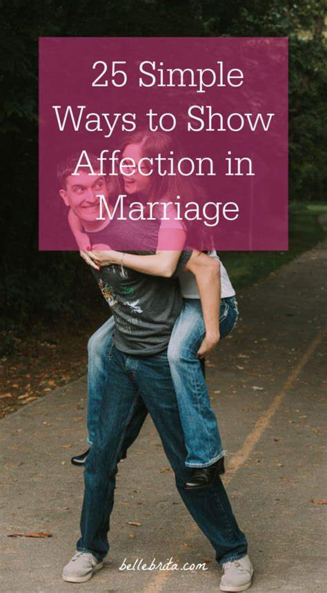 25 simple ways to show affection in marriage belle brita