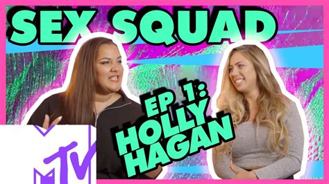 Sex Squad With Grace Victory E01 Body Image With Holly Hagan Mtv