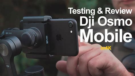 testing review dji osmo mobile  iphone   youtube dji osmo mobile dji osmo osmo