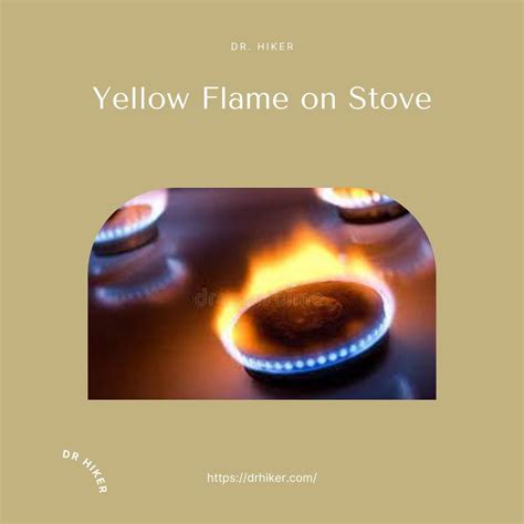 yellow flame  stove     fix  dr hiker