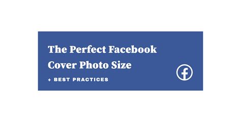 perfect facebook cover photo size  practices  update