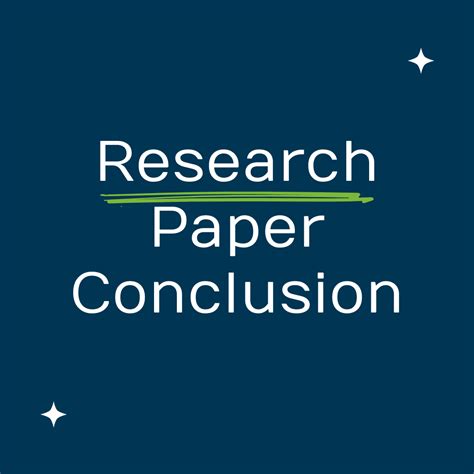 write  conclusion   research paper structure