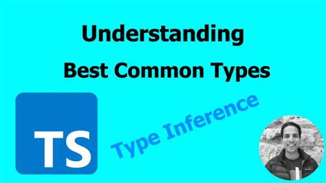 type inference  typescript understanding  common types bonsaiilabs
