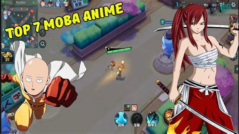7 Games Android Moba Anime Terbaik 2018 I Best Moba Anime Anroid 2018