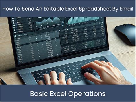 excel tutorial   send  editable excel spreadsheet  email