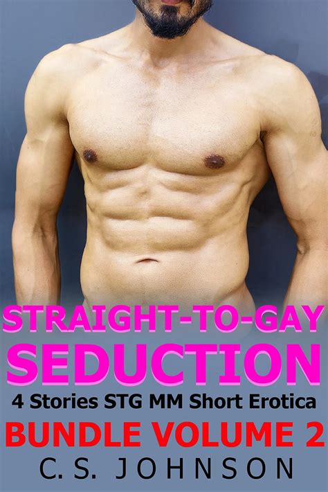 Straight To Gay Seduction 4 Stories Stg Mm Short Erotica Bundle Volume
