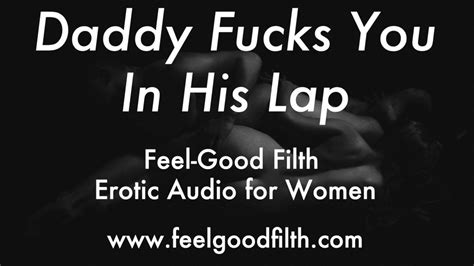 Roleplay Daddy Fucks You In His Lap Erotic Audio For Women Redtube
