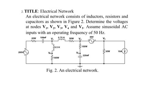 solved electrical network  electrical network consists  cheggcom