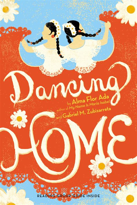 dancing home book  alma flor  gabriel  zubizarreta official