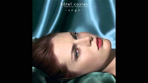 hotel costes vol   ma guisse hotel costes hotel songs