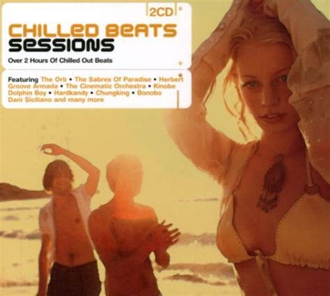 chilled beats sessions various artists songs reviews credits allmusic