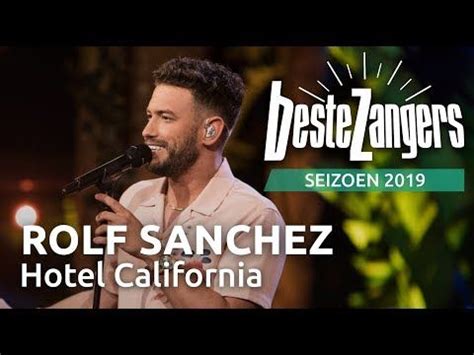 rolf sanchez hotel california beste zangers  youtube zangers hotel california muziek