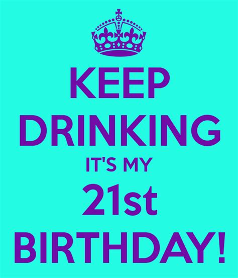 21 Birthday Quotes About Drinking Quotesgram