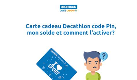 carte cadeau decathlon code pin solde  activation decathlonfr