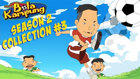 🇬🇧robokicks bola kampung season 2 collection 3 youtube