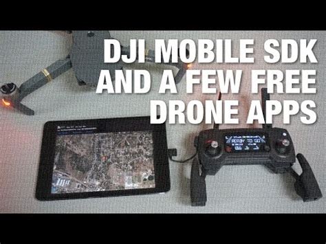 dji mobile sdk    drone apps youtube