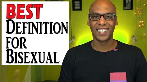 what is bisexual the best definition for bisexual explaining