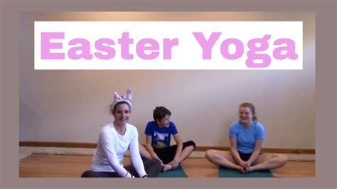 family fun yoga class  spring yoga poses easter egg activities