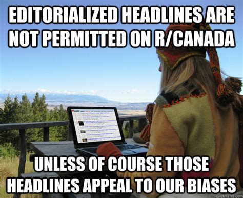 editorialized headlines   permitted  rcanada