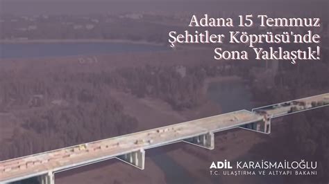 adana 15 temmuz Şehitler köprüsü nde sona yaklaştık youtube