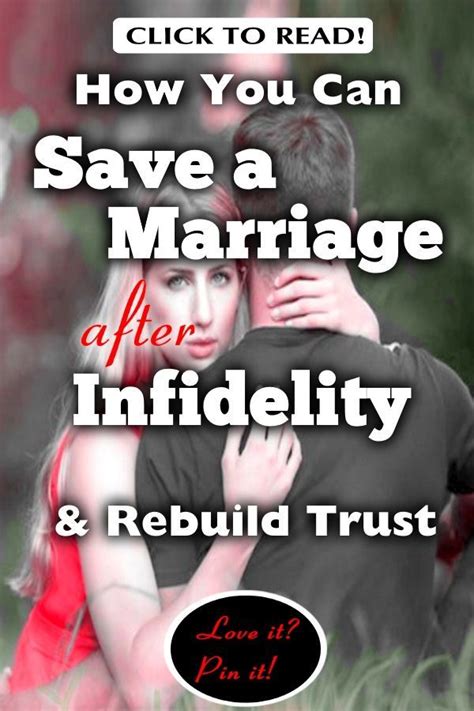 save a marriage after infidelity how you can rebuild