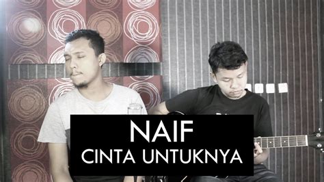 naif cinta untuknya acoustic cover by sanca records