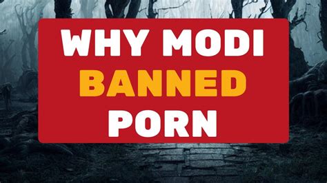 truth behind why modi banned porn in india i real story of a porn